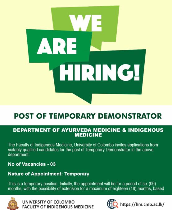 POST OF TEMPORARY DEMONSTRATORS : DEPARTMENT OF AYURVEDA MEDICINE & INDIGENOUS MEDICINE