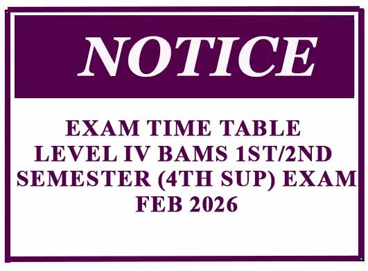 Exam Time Table – Level IV BAMS 1st/2nd Semester (4th Sup) Exam – Feb 2026