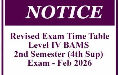 Revised Exam Time Table – Level IV BAMS 2nd Semester (4th Sup) Exam – Feb 2026
