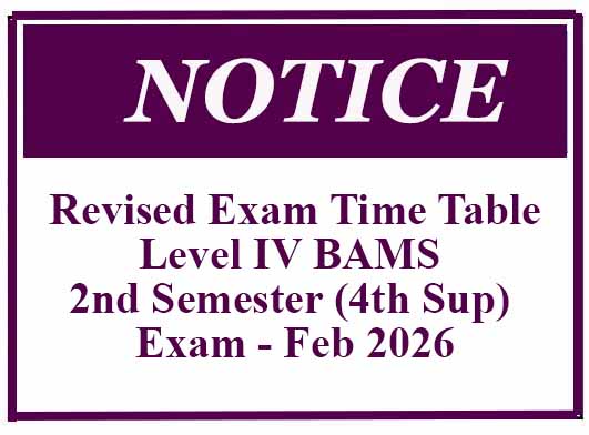 Revised Exam Time Table – Level IV BAMS 2nd Semester (4th Sup) Exam – Feb 2026