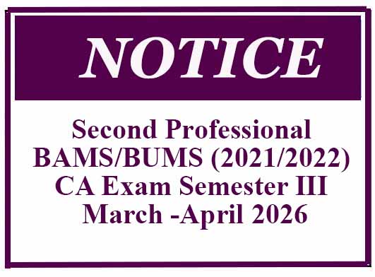 Time Tables – 2nd Prof. BAMS/BUMS (2021/2022)CAs Exam Sem III – March -April 2026