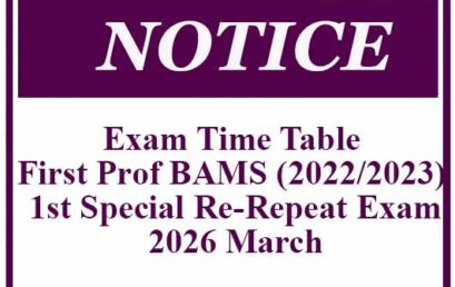 Exam Time Table – First Professional BAMS (2022/2023) 1st Special Re-Repeat Examination – 2026 March