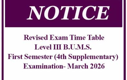 Revised Exam Time Table–Level III B.U.M.S. First Semester (4th Supplementary) Exam – March 2026