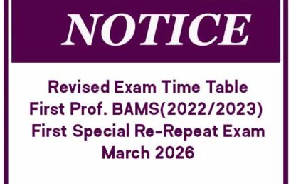 Revised Exam Time Table-First Prof. BAMS(2022/2023) First Special Re-Repeat Exam-March 2026