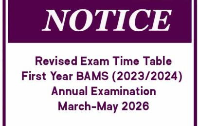 Revised Exam Time Table-First Year BAMS (2023/2024) Annual Examination-March-May 2026