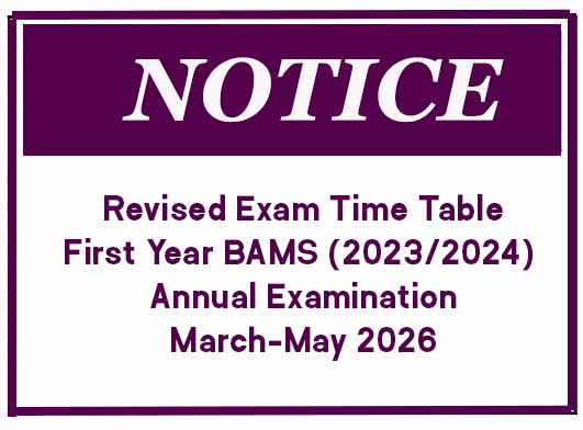 Revised Exam Time Table-First Year BAMS (2023/2024) Annual Examination-March-May 2026