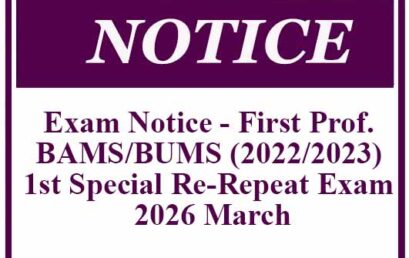 Exam Notice – First Prof. BAMS/BUMS (2022/2023) 1st Special Re-Repeat Exam – 2026 March