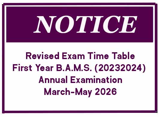 Revised Exam Time Table-First Year B.A.M.S. (2023/2024) Annual Examination-March-May 2026