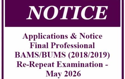 Applications & Notice – Final Professional BAMS/BUMS (2018/2019) Re-Repeat Examination – May 2026