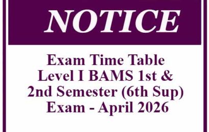 Exam Time Table – Level I BAMS 1st & 2nd Semester (6th Sup) Exam – April 2026