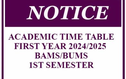 Academic time table–First Year 2024/2025 BAMS/BUMS- 1st Semester