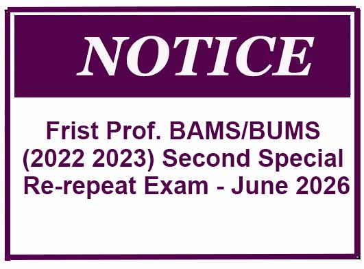 Notice – Frist Professional BAMS/BUMS (2022 2023) Second Special Re-repeat Exam – June 2026