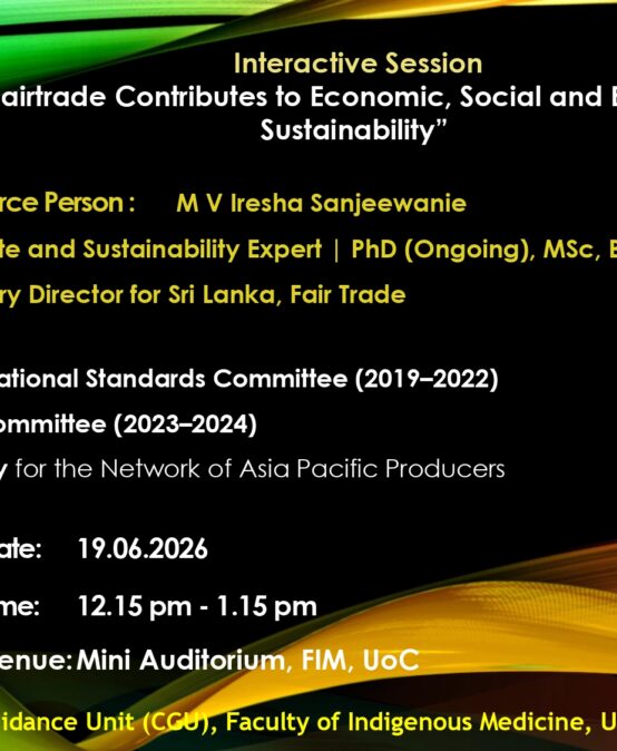 Interactive Session  “How Fairtrade Contributes to Economic, Social and Environmental  Sustainability”