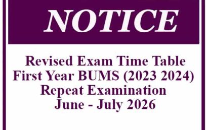 Revised Exam Time Table- First Year BUMS (2023 2024) Repeat Examination – June – July 2026