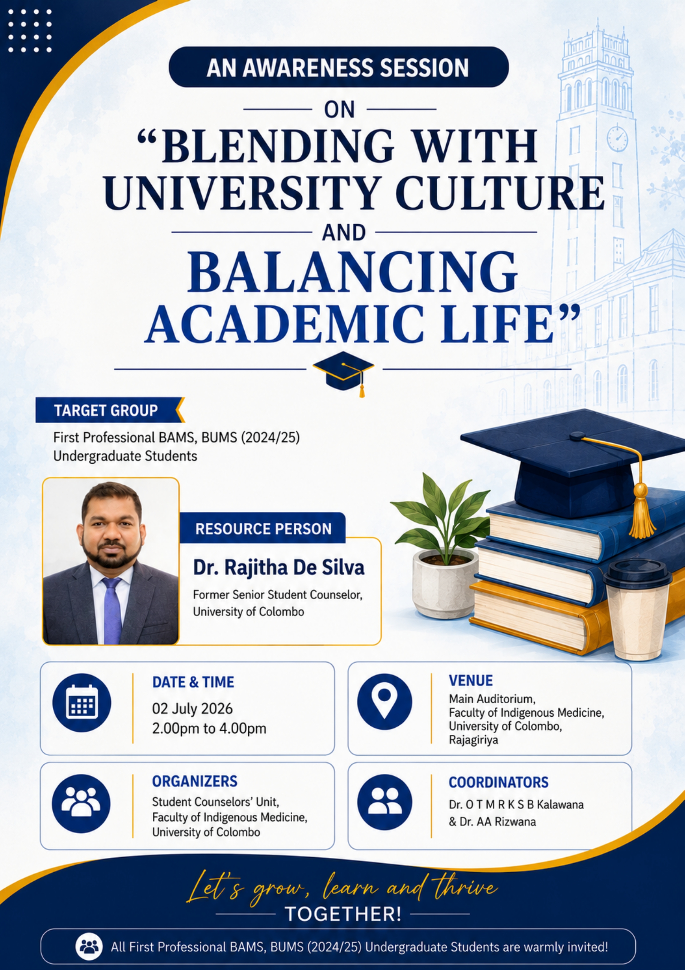An awareness session on “Blending with University Culture and Balancing Academic Life”