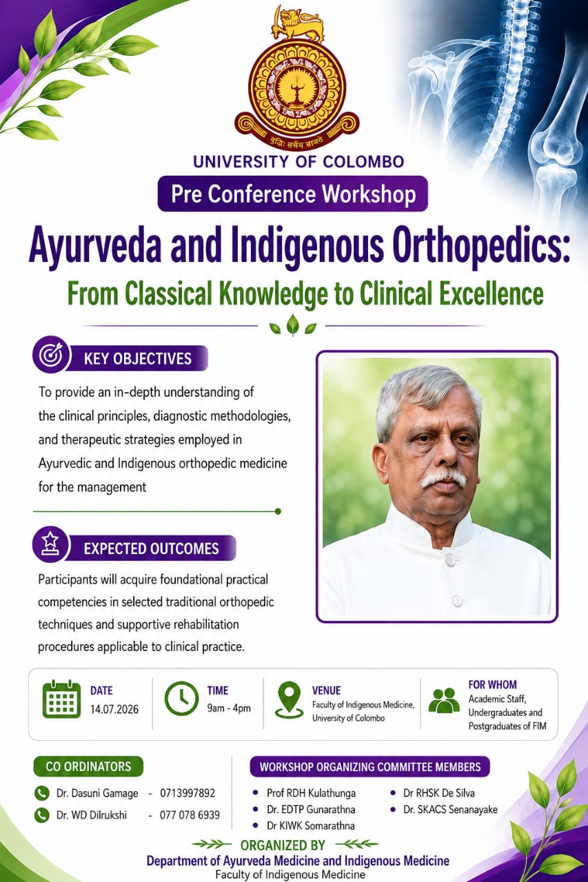 Pre Conference Workshop : “Ayurveda and Indigenous Orthopedics: From Classical Knowledge to Clinical Excellence”