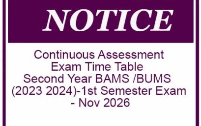 Continuous Assessment- Exam Time Table – Second Year BAMS /BUMS (2023 2024)-1st Semester Exam – Nov 2026