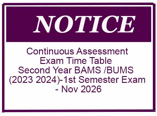 Continuous Assessment- Exam Time Table – Second Year BAMS /BUMS (2023 2024)-1st Semester Exam – Nov 2026