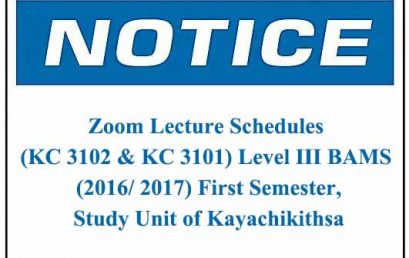 Zoom Lecture Schedules :(KC 3102 & KC 3101) Level III BAMS (2016/ 2017) First Semester,Study Unit of Kayachikithsa